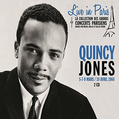 Jones, Quincy: Live in Paris 5 7 & 9 Mars/19 Avril