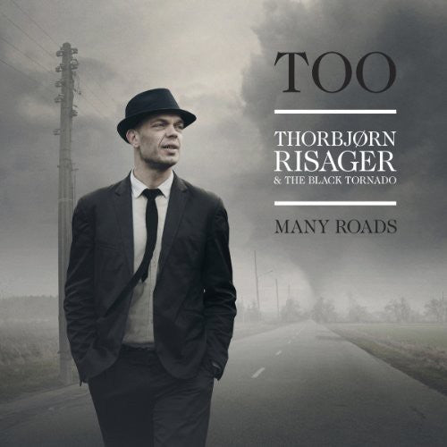 Risager, Thorbjoern & the Black Tornado: Too Many Roads