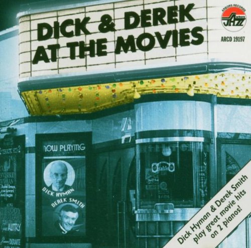 Hyman, Dick & Smith, Derek: Dick & Derek at the Movies