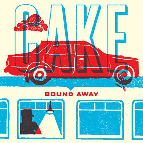 Cake: Bound Away