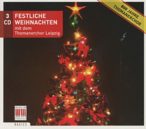 Thomanerchor: Festliche Weihnacht