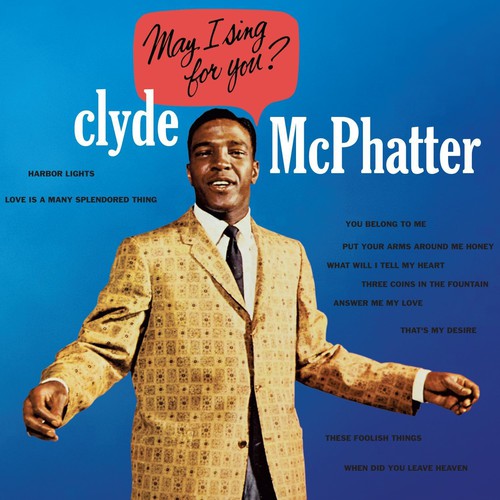 McPhatter, Clyde: May I Sing for You