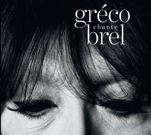 Greco, Juliette: Greco Chante Brel