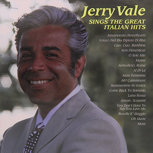 Vale, Jerry: Jerry Vale Sings the Great Italian Hits