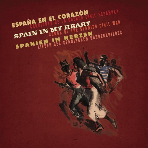 Spain in My Heart - Songs of the Spanish / Various: Spain in My Heart - Songs of the Spanish / Various