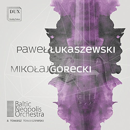 Lukaszewski / Gorecki: Works for Orch