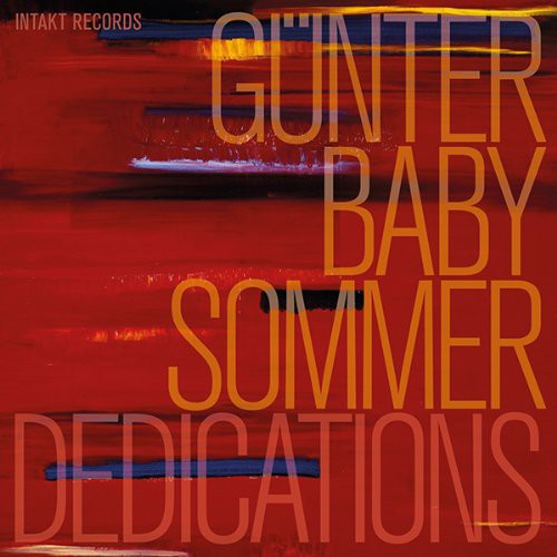 Gunter Baby Sommer: Dedications