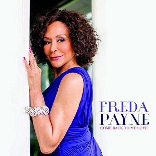 Payne, Freda: Come Back to Me Love