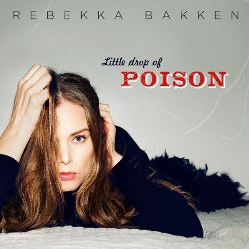 Bakken, Rebekka: Little Drop of Poison