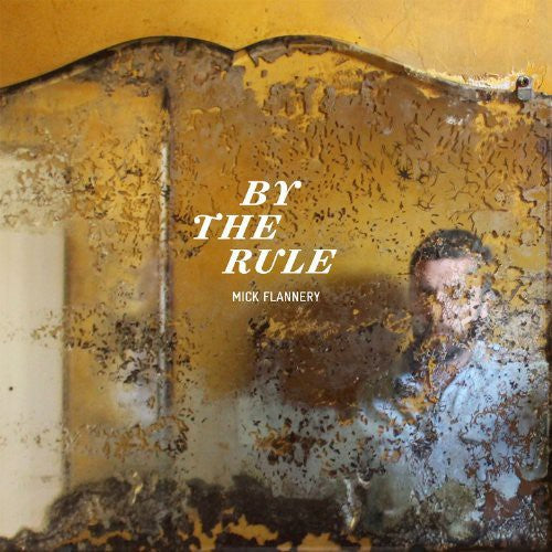 Flannery, Mick: Flannery, Mick : By the Rule