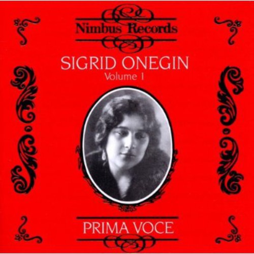 Onegin, Sigrid: Volume 1: Recordings 1911-1914