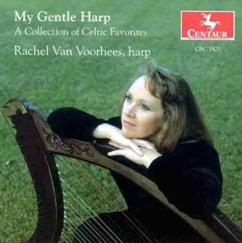 Van Voorhees, Rachel: My Gentle Harp