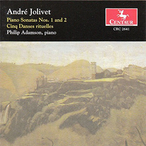 Jolivet / Adamson: Sonata 1 & 2 / Cinq Danses Rituelles