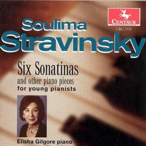 Stravinsky / Gilgore, Elisha: Six Sonatinas: Three Fairytales