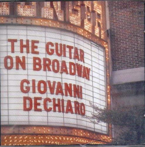 De Chiaro: Guitar on Broadway