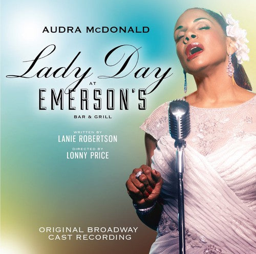 McDonald, Audra: Lady Day at Emerson's Bar & Grill / O.B.C.R.