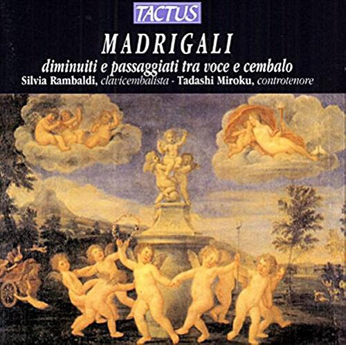 Caccini / Palestrina / De Rore / Miroku / Rambaldi: Madrigals