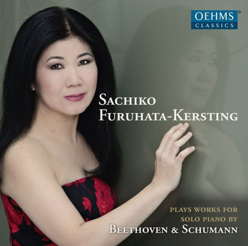 Beethoven / Schumann: Sachiko Furuhata-Kersting Plays Beethoven