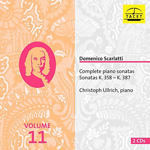 Scarlatti: Complete Pno Sons 11 Sons K. 358-K. 387