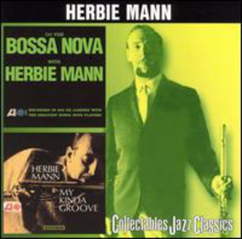 Mann, Herbie: Do the Bossa Nova / My Kinda Groove
