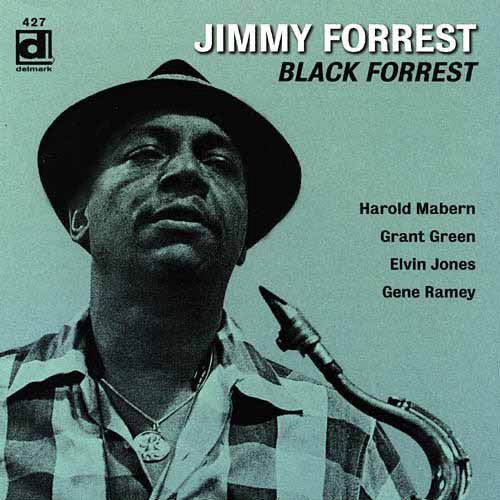 Forrest, Jimmy: Black Forrest