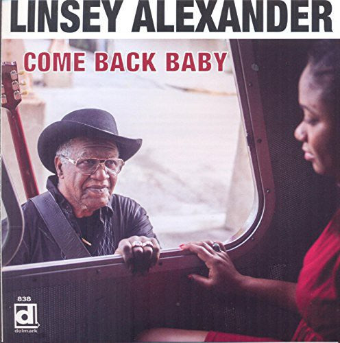 Alexander, Linsey / Come Back Baby: Come Back Baby