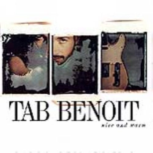 Benoit, Tab: Nice & Warm