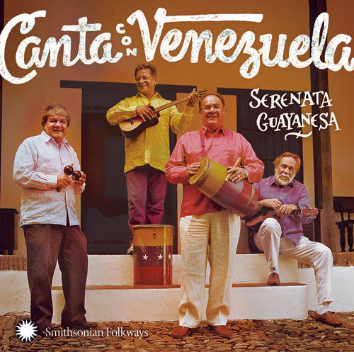 Serenata Guayanesa: Canta Con Venezuela Sing with Venezuela