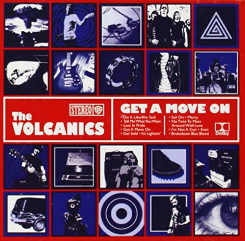 Volcanics: Get a Move on