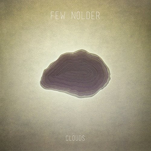 Few Nolder: Clouds