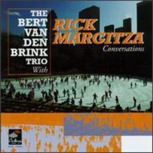 Van Den Brink, Bert Trio / Margitza, Rick: Conversations