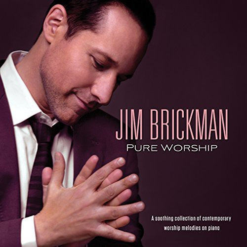 Brickman, Jim: Pure Worship