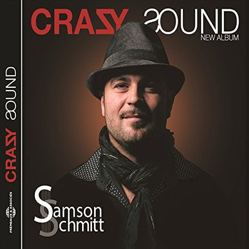 Schmitt, Samson: Crazy Sound