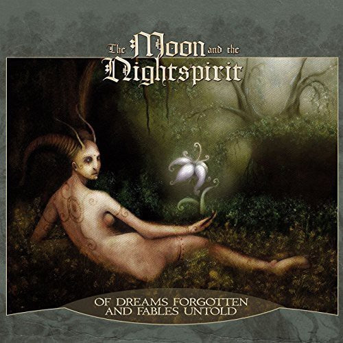 Moon & the Nightspirit: Of Dreams Forgotten & Fables Untold