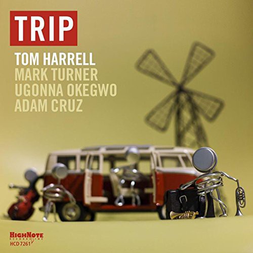 Harrell, Tom: Trip