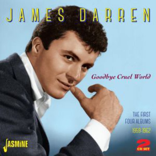 Darren, James: Goodbye Cruel World: 1959-62