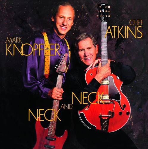 Atkins, Chet & Mark Knopfler: Neck & Neck