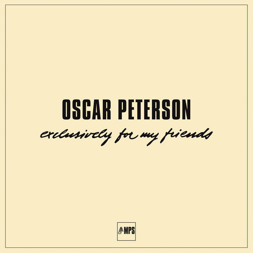Peterson, Oscar: Exclusively for My Friends