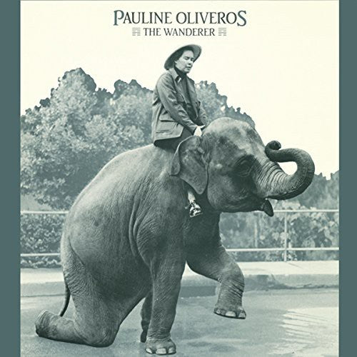 Oliveros, Pauline: The Wanderer