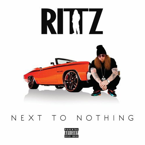 Rittz: Next to Nothing