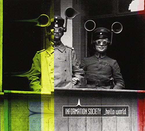 Information Society: Hello World