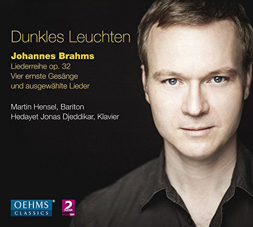 Brahms / Hansel / Djeddikar: Dunkles Leuchten