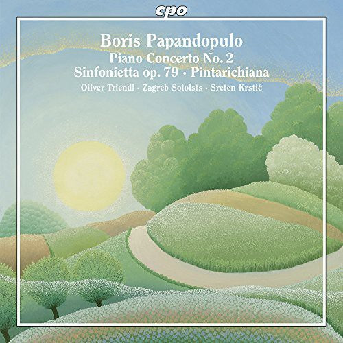 Papandopulo / Triendl / Soloists / Krstic: Pno Cto 2 Sinfonietta 79 & Pintarichiana