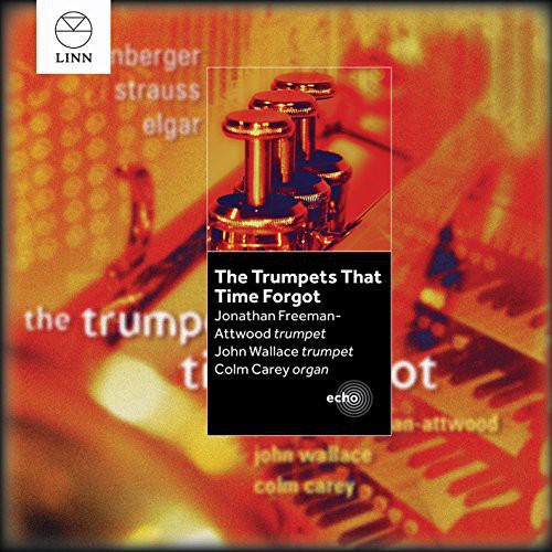 Rheinberger / Strauss / Elgar: Trumpets That Time Forgot