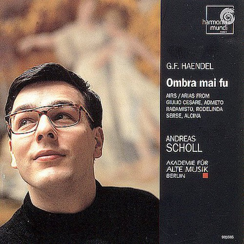 Handel / Scholl / Akademie Fur Alte Musik: Ombra Mai Fu / Airs Overtures & Concerti