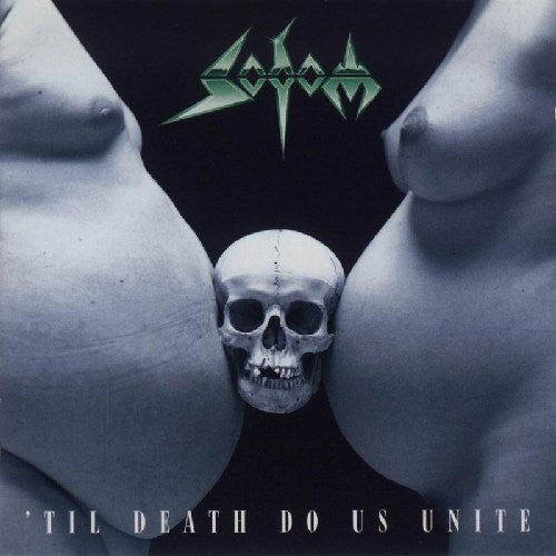 Sodom: Till Death Do Us Unite