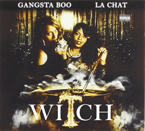 Gangsta Boo & La Chat: Witch