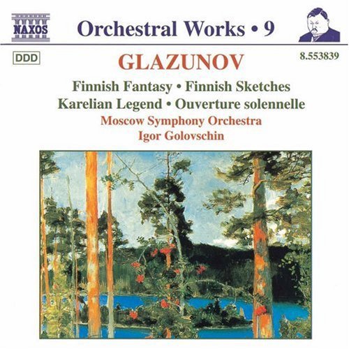 Glazunov / Golovschin: Finnish Fantasy Op 88 / Finnish Sketches Op 89