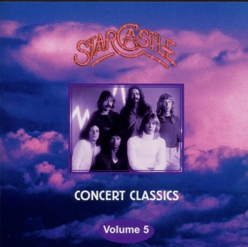 Starcastle: Vol. 5-Concert Classics