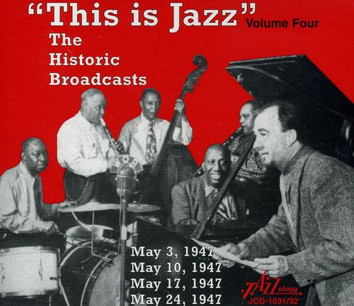 This Is Jazz 4 / Various: This Is Jazz, Vol. 4 - The Historic Broadcasts